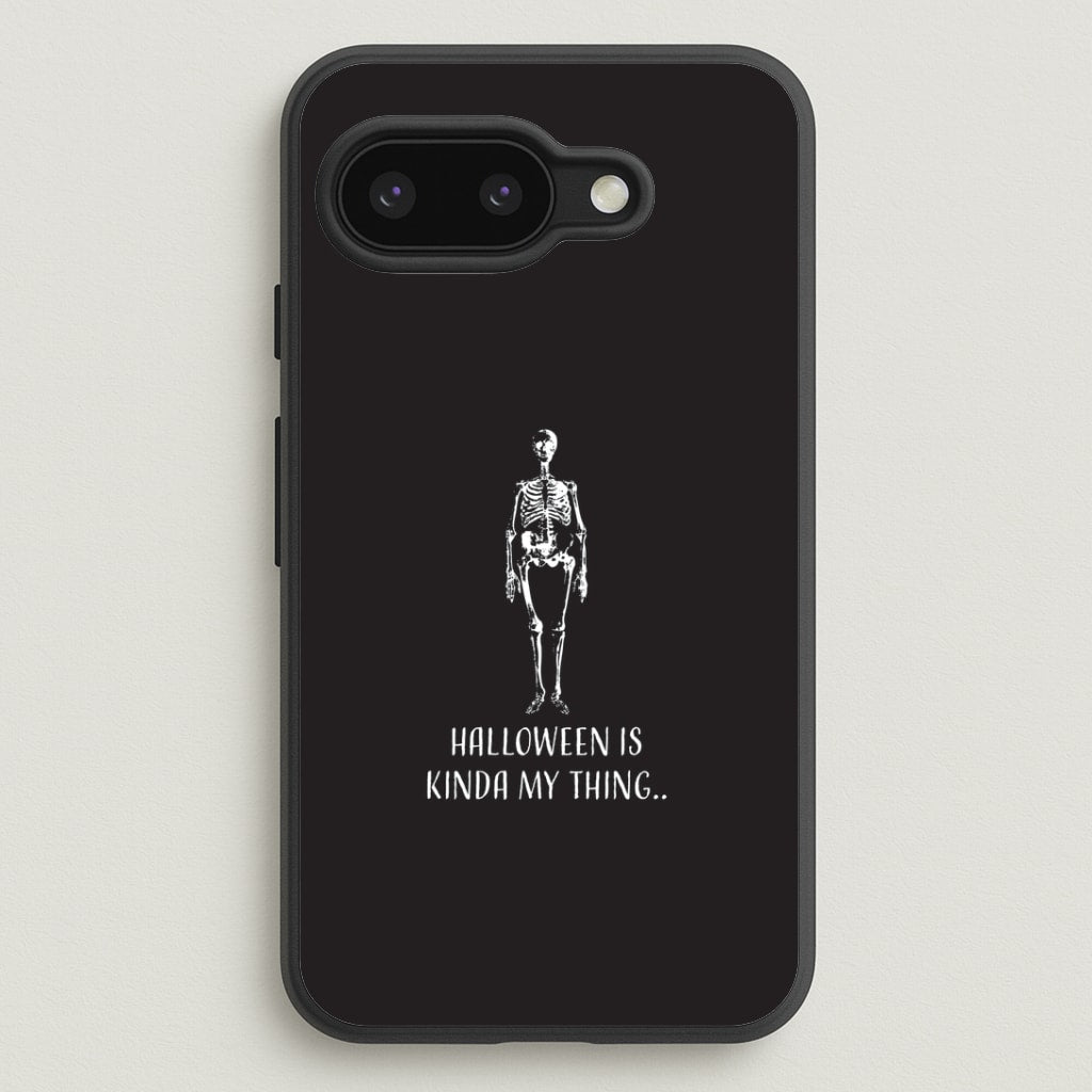 Halloween Is Kinda My Thing.. Google Pixel 9a Case
