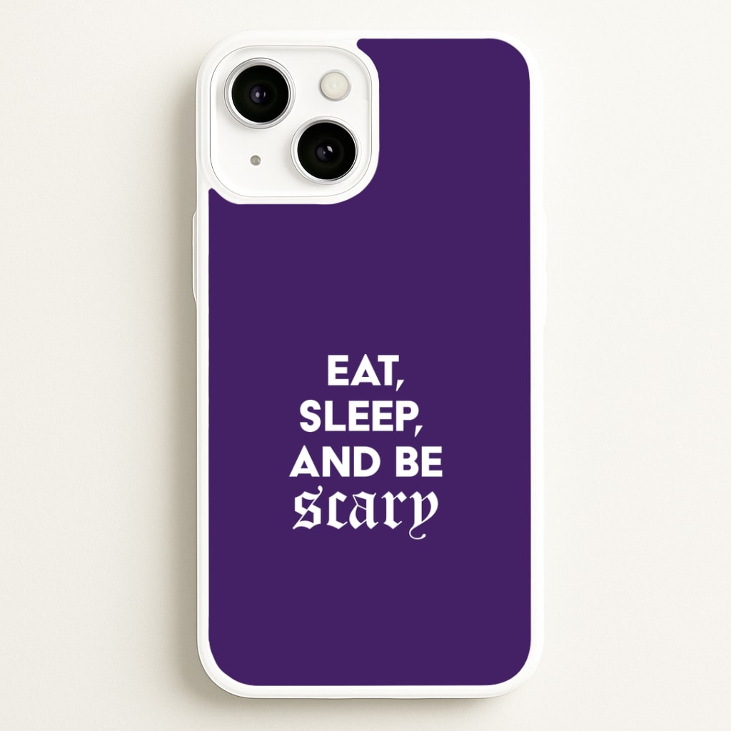 Eat, Sleep And Be Scary iPhone 13 Mini Case