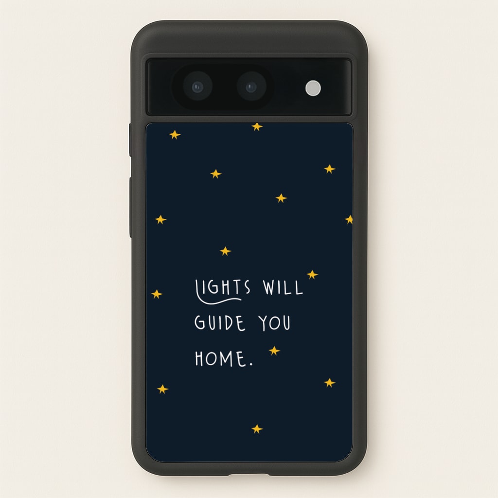 Lights Will Guide You Home Google Pixel 8a Case