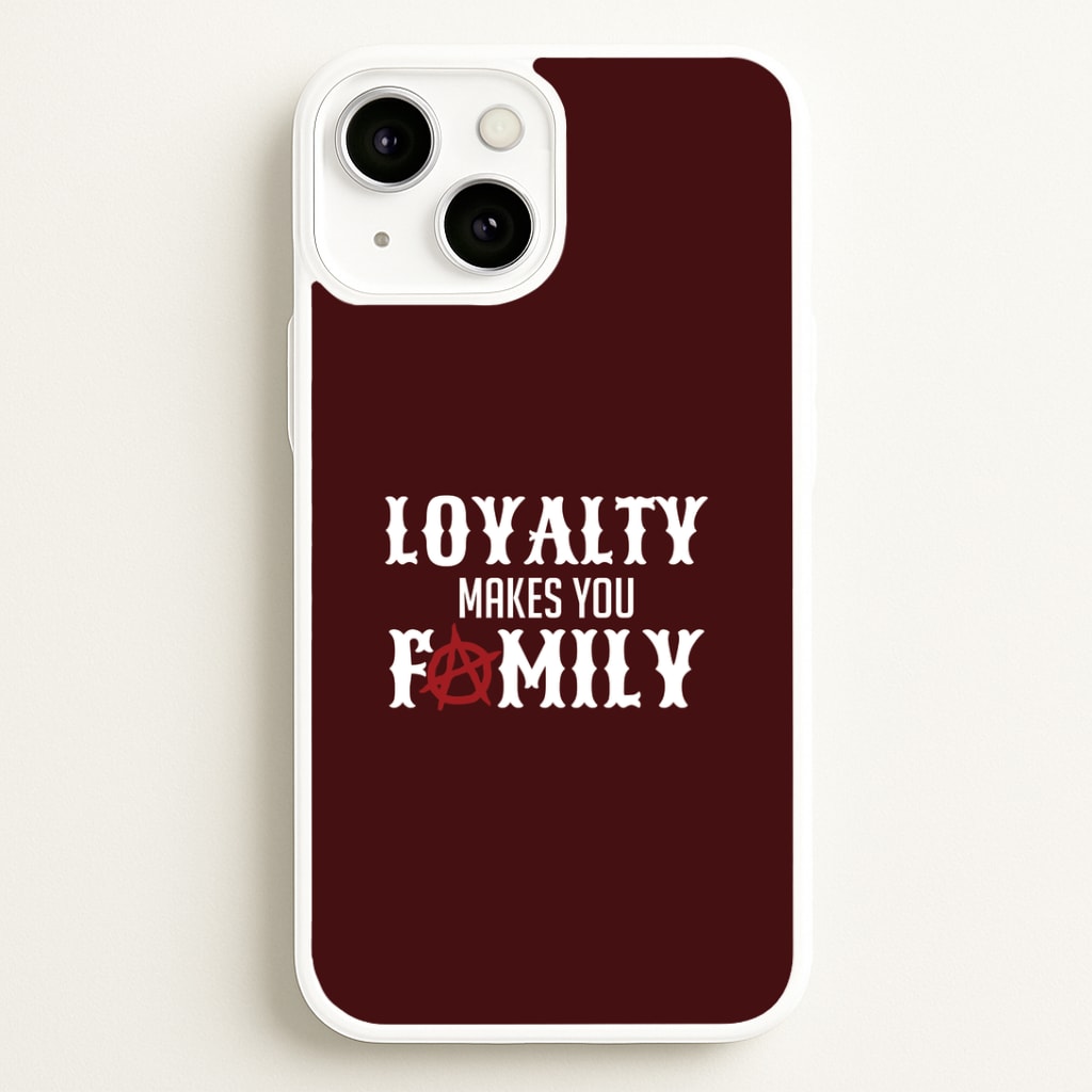 Loyalty Makes You Family iPhone 13 Mini Case