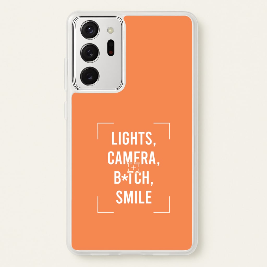 Lights, Camera, B*tch, Smile Galaxy Note 20 Ultra Case