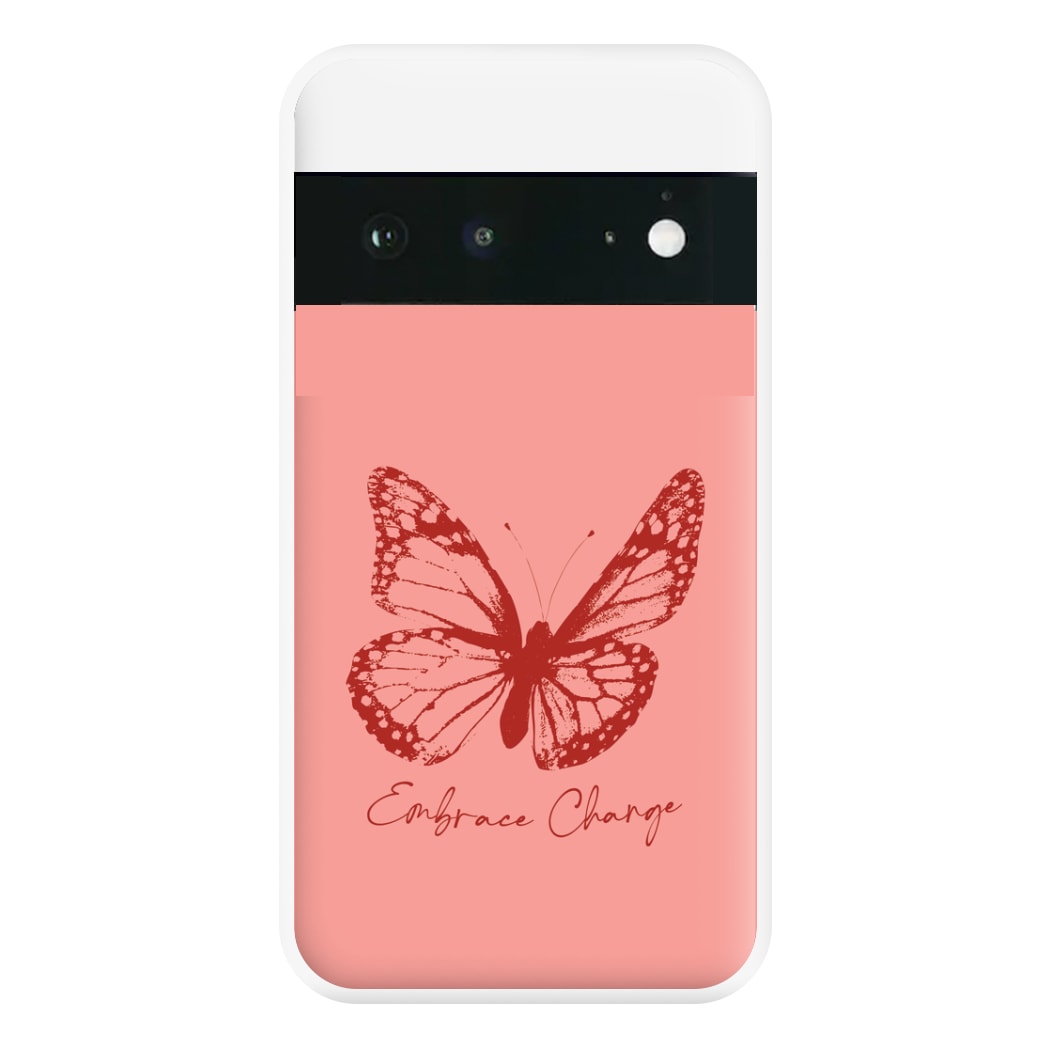 Embrace Change Butterfly Google Pixel 6a Case
