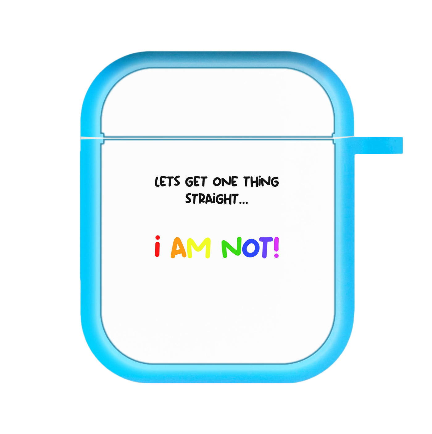 I Am Not - Pride AirPods Case