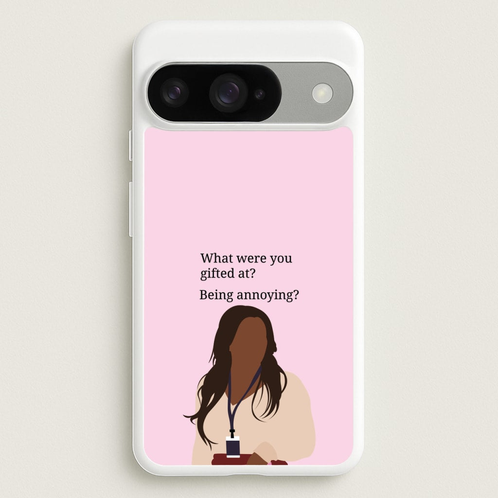Gifted At Being Annoying Phone Case for Google Pixel 10 / 10 Pro