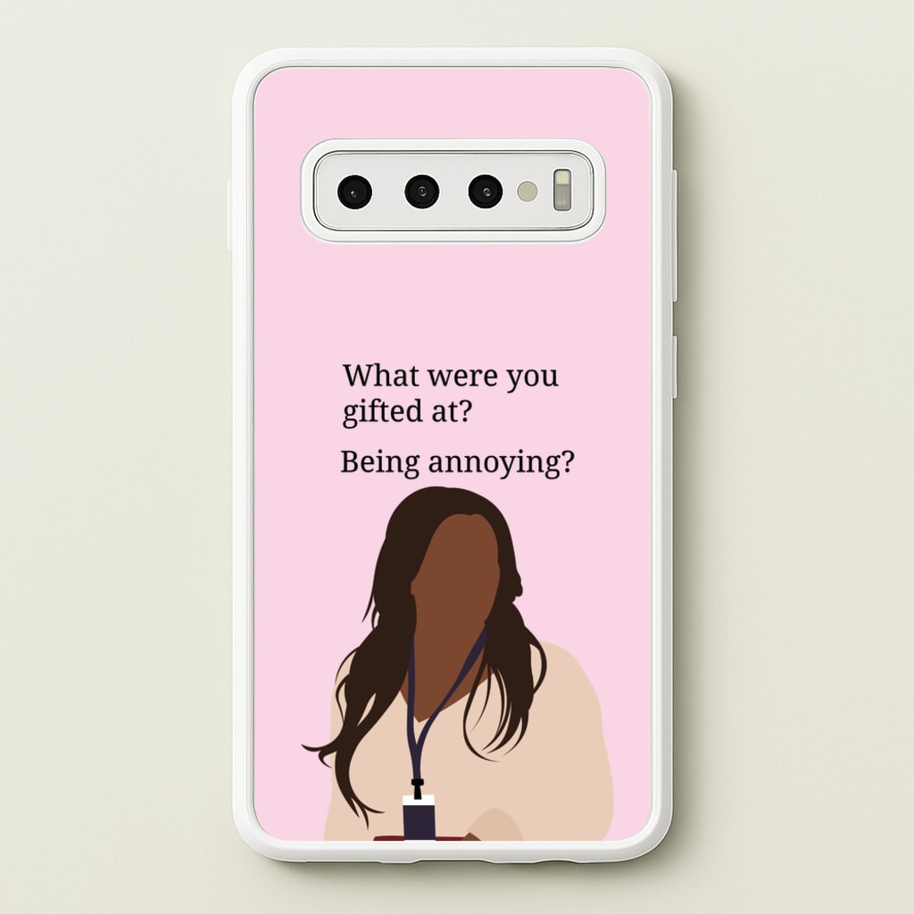 Gifted At Being Annoying - Abbott Elementary Phone Case for Galaxy S10 Plus