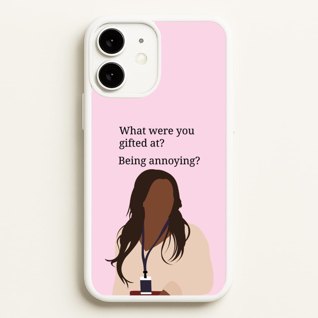 Gifted At Being Annoying - Abbott Elementary Phone Case for iPhone 11