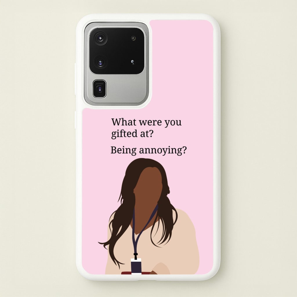 Gifted At Being Annoying - Abbott Elementary Phone Case for Galaxy S20 Ultra