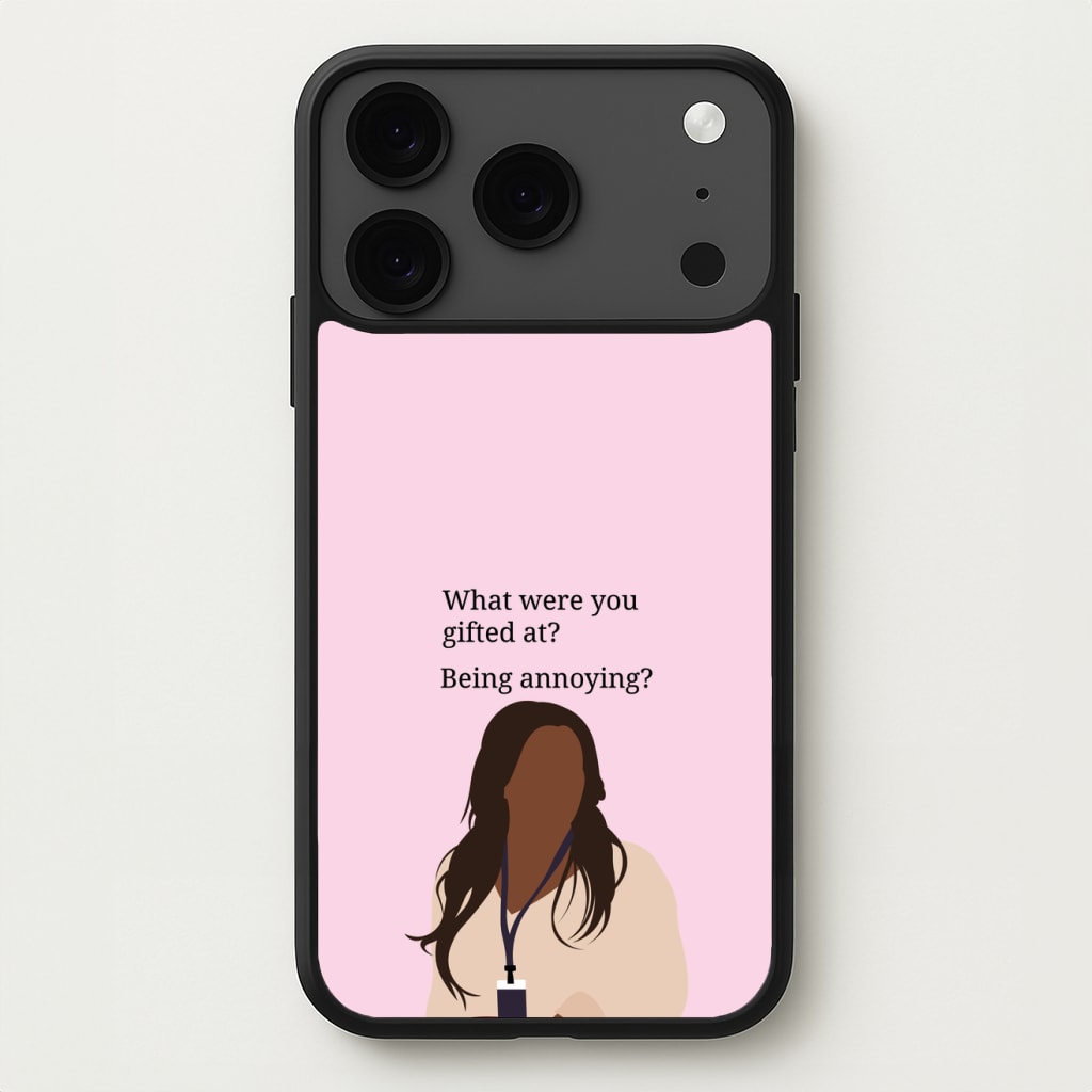Gifted At Being Annoying Phone Case for iPhone 17 Pro Max
