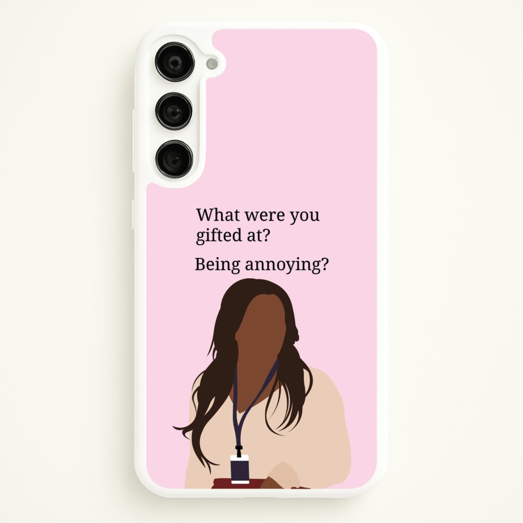 Gifted At Being Annoying - Abbott Elementary Phone Case for Galaxy S23 Plus