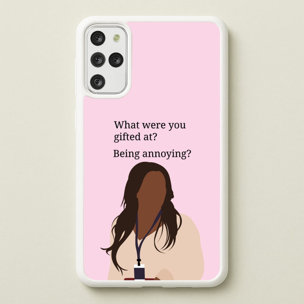 Gifted At Being Annoying - Abbott Elementary Phone Case for Galaxy S20 Plus