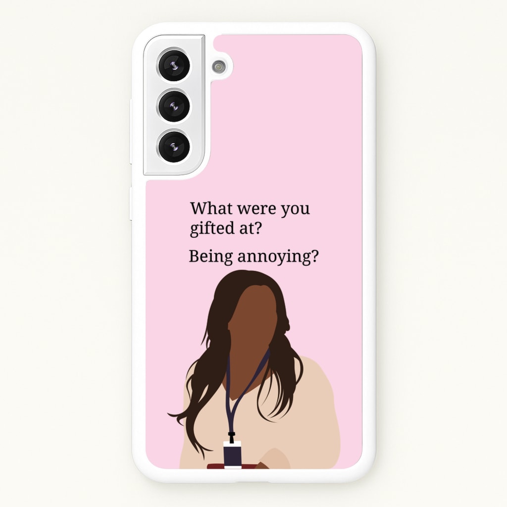 Gifted At Being Annoying - Abbott Elementary Phone Case for Galaxy S21FE