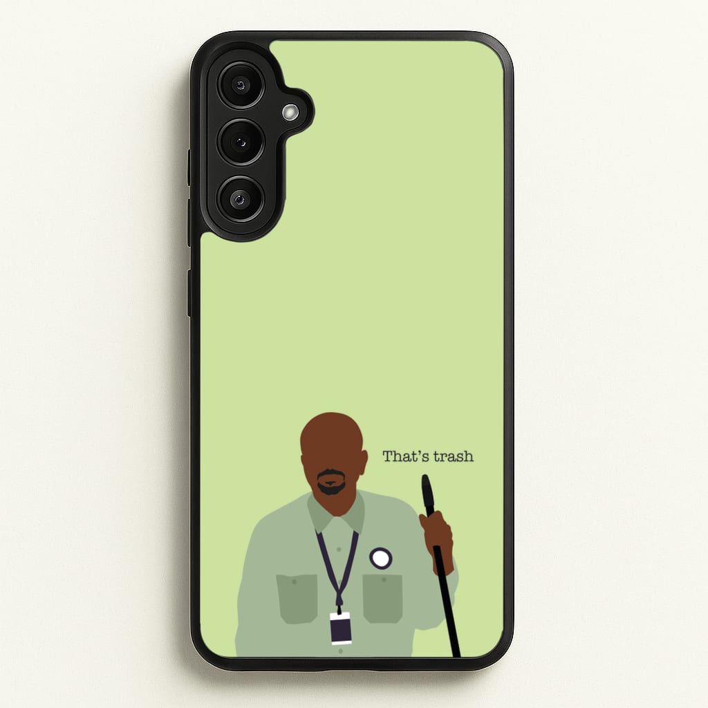 That's Trash - Abbott Elementary Phone Case for Galaxy A36