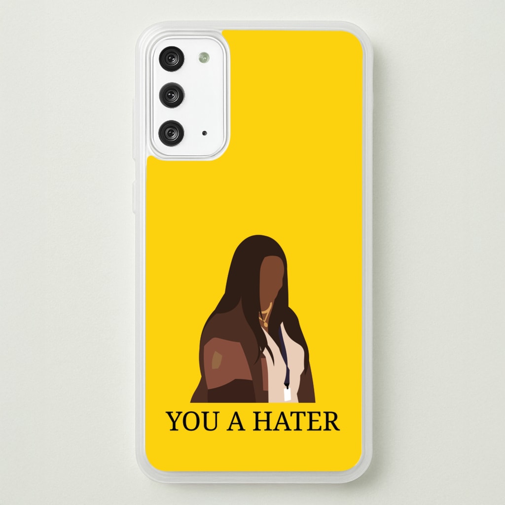 You A Hater - Abbott Elementary Phone Case for Galaxy Note 20