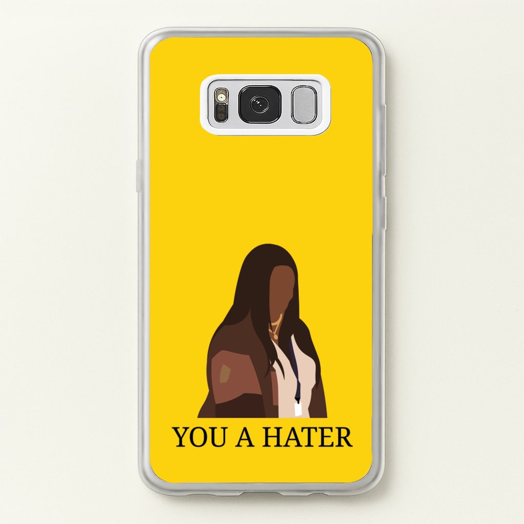 You A Hater - Abbott Elementary Phone Case for Galaxy S8