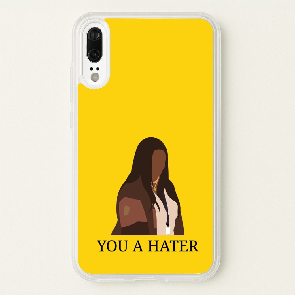You A Hater - Abbott Elementary Phone Case for Huawei P20