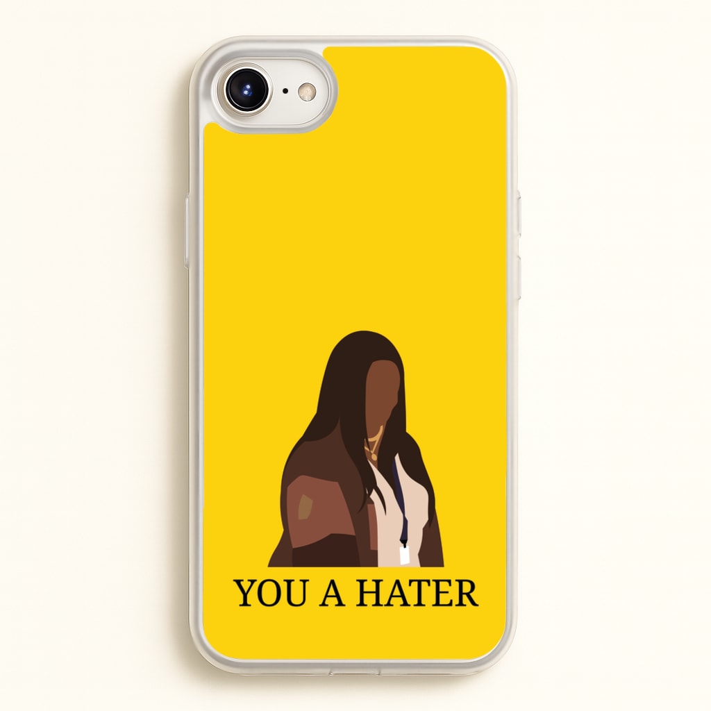 You A Hater - Abbott Elementary Phone Case for iPhone 6 Plus / 7 Plus / 8 Plus