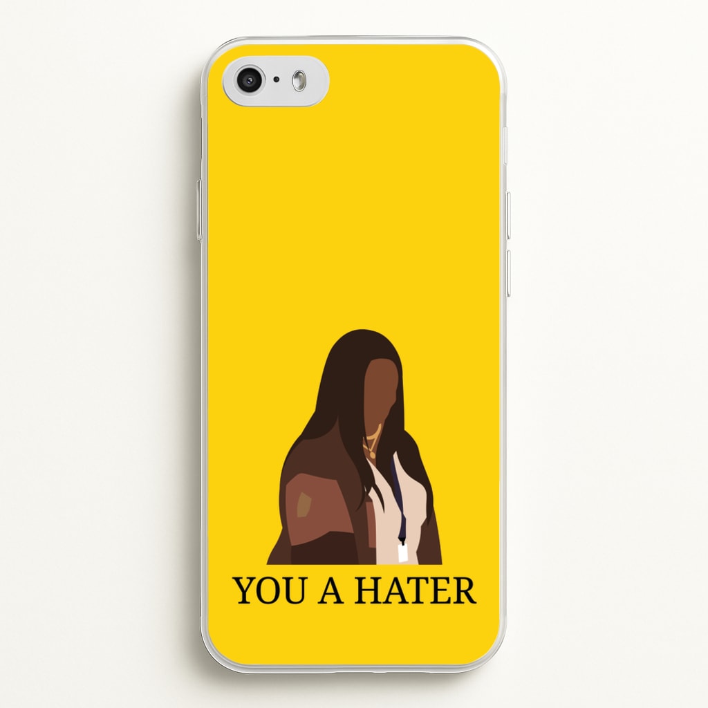 You A Hater - Abbott Elementary Phone Case for iPhone 5 / 5s / SE 2016