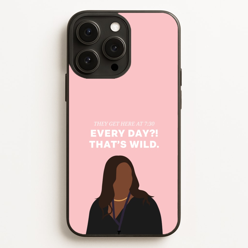 Every Day?! That's Wild - Abbott Elementary Phone Case for iPhone 12 Pro Max