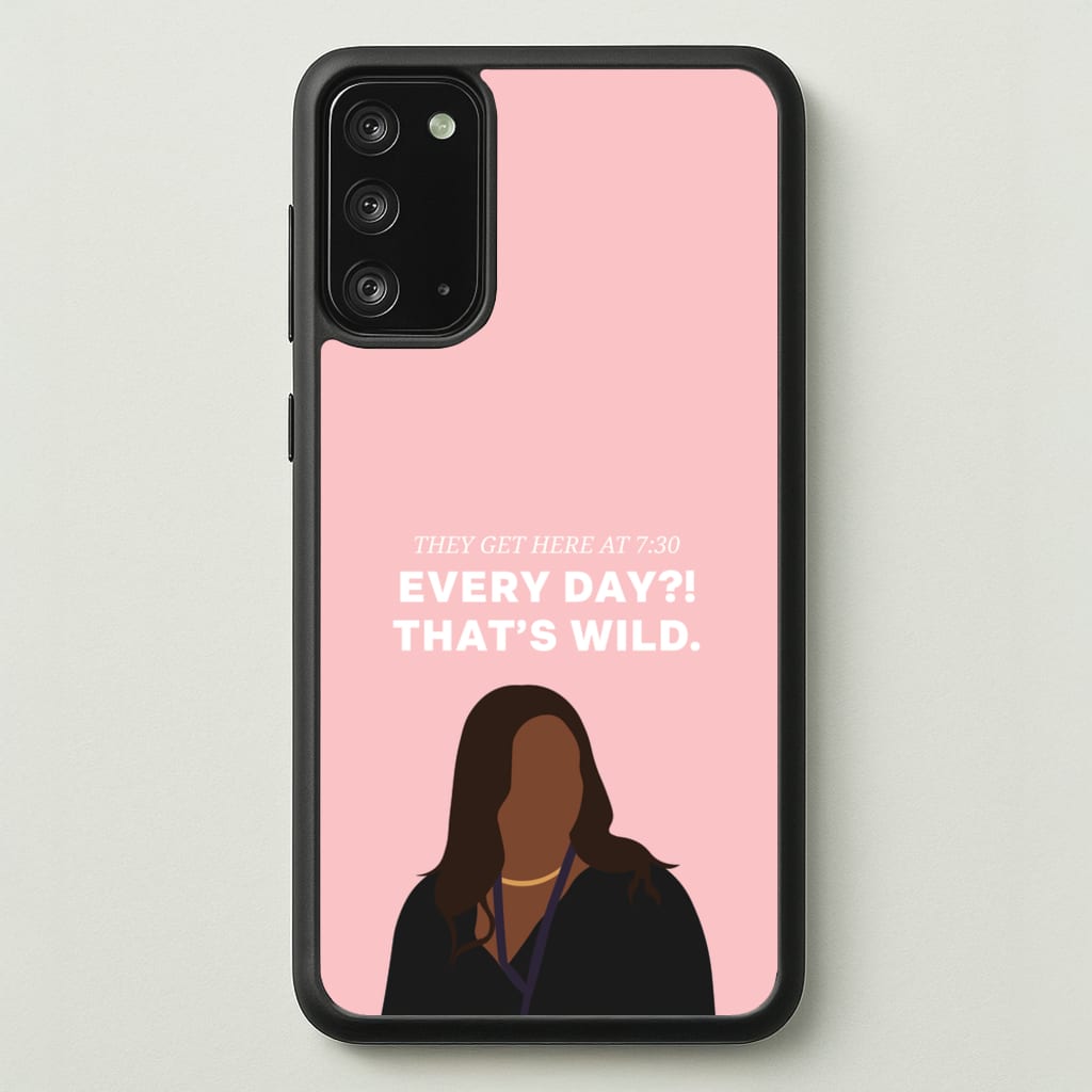 Every Day?! That's Wild - Abbott Elementary Phone Case for Galaxy Note 20