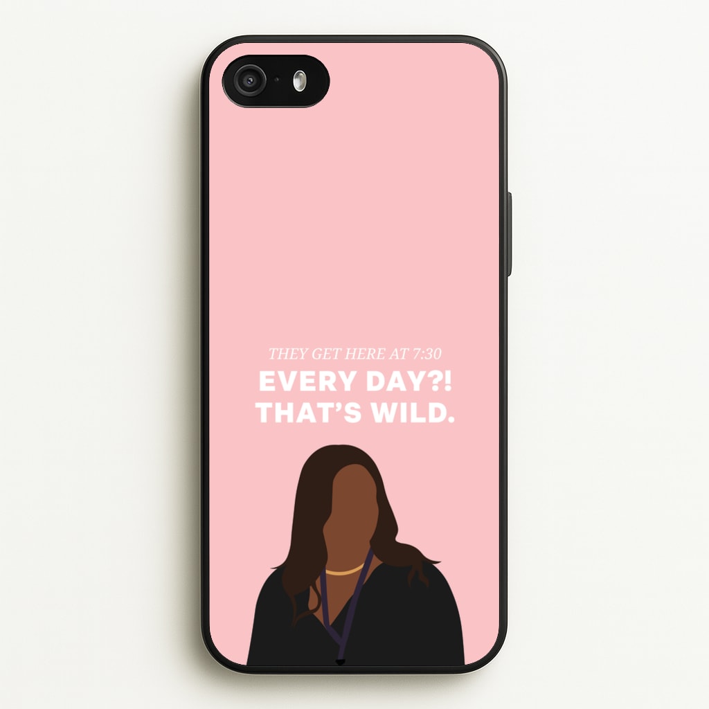 Every Day?! That's Wild - Abbott Elementary Phone Case for iPhone 5 / 5s / SE 2016