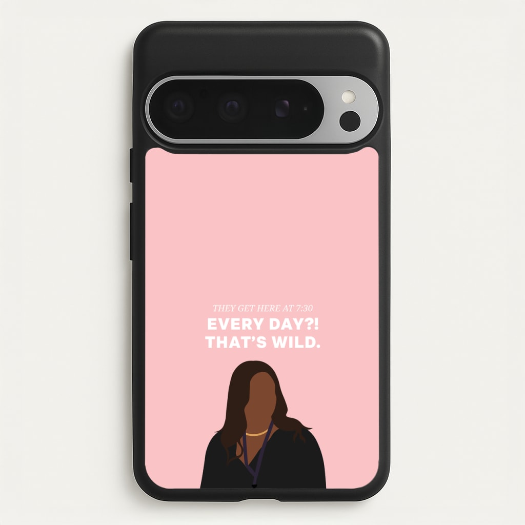 Every Day?! That's Wild - Abbott Elementary Phone Case for Google Pixel 9 Pro XL