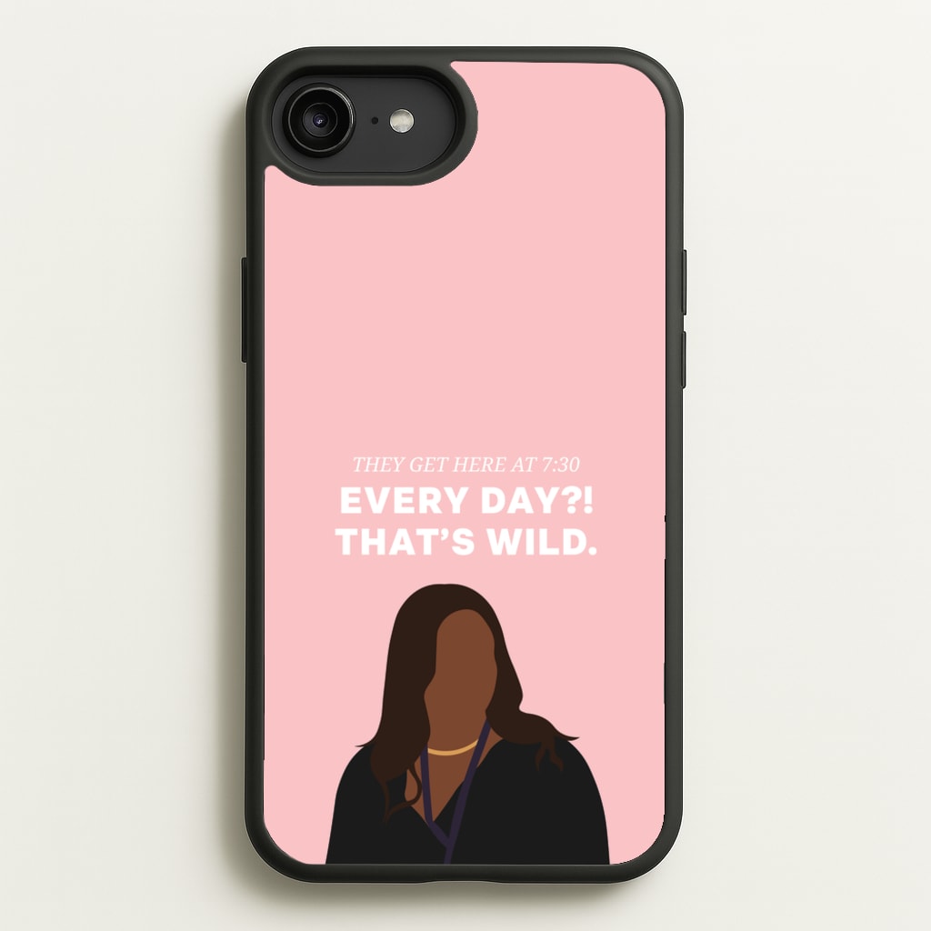 Every Day?! That's Wild - Abbott Elementary Phone Case for iPhone 6 Plus / 7 Plus / 8 Plus