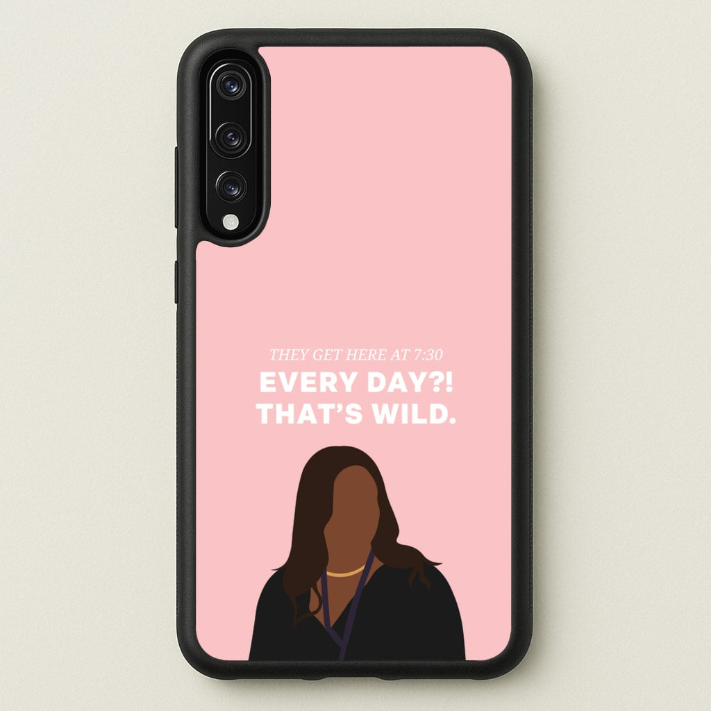Every Day?! That's Wild - Abbott Elementary Phone Case for Huawei P20 Pro