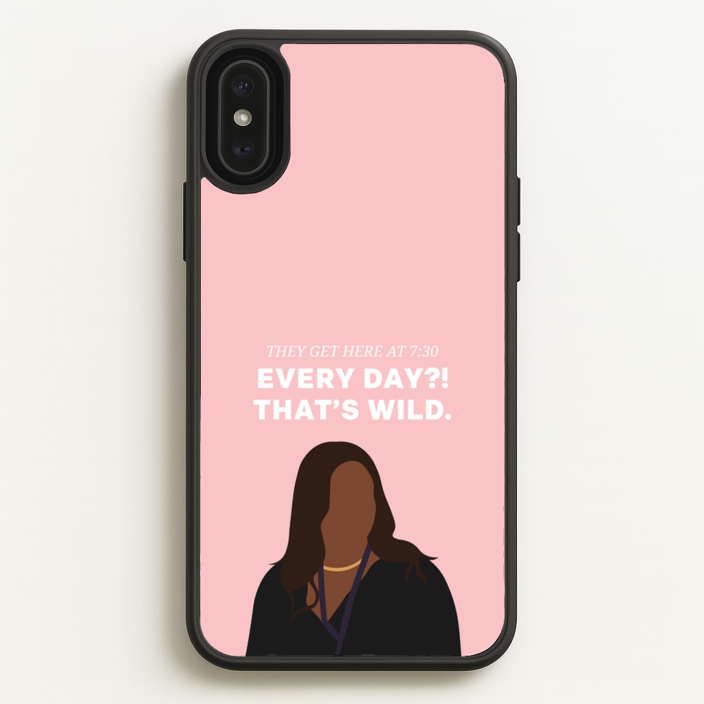 Every Day?! That's Wild - Abbott Elementary Phone Case for iPhone XS Max