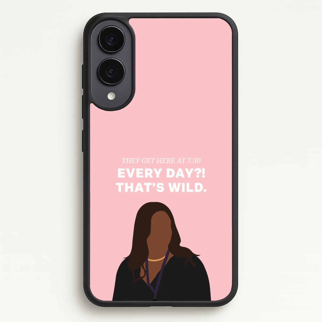Every Day?! That's Wild - Abbott Elementary Phone Case for Galaxy S25 Edge