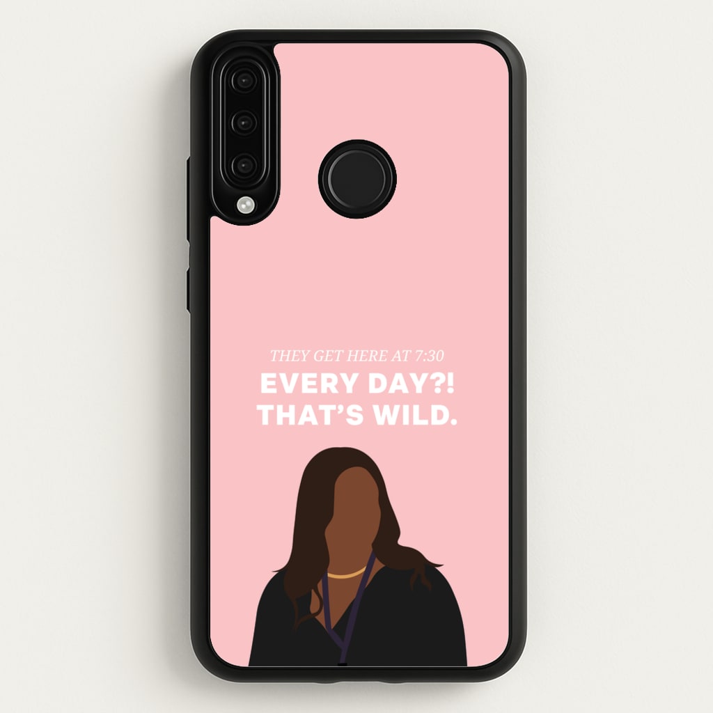 Every Day?! That's Wild - Abbott Elementary Phone Case for Huawei P30 Lite
