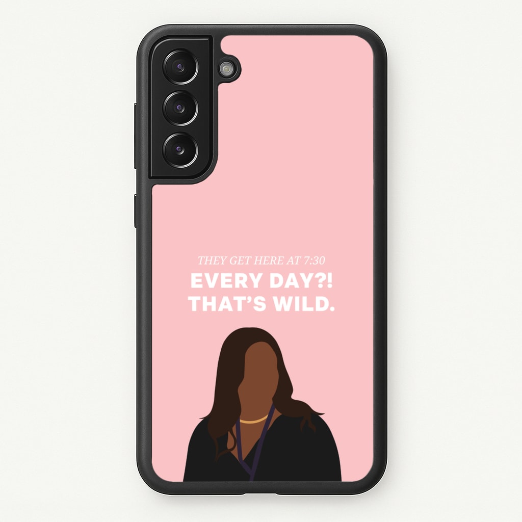 Every Day?! That's Wild - Abbott Elementary Phone Case for Galaxy S21FE