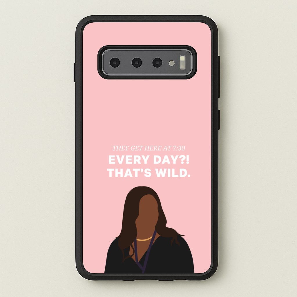 Every Day?! That's Wild - Abbott Elementary Phone Case for Galaxy S10