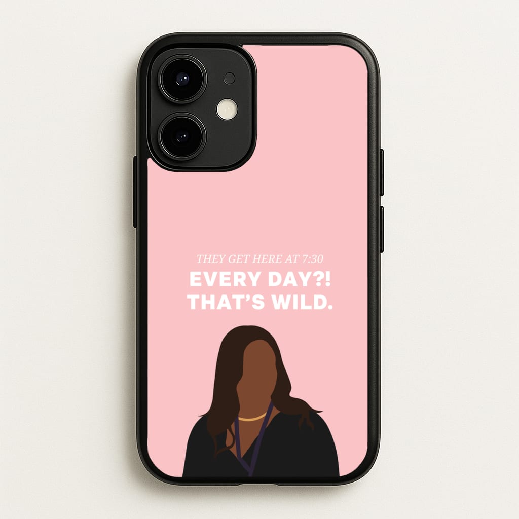 Every Day?! That's Wild - Abbott Elementary Phone Case for iPhone 12 / 12 Pro