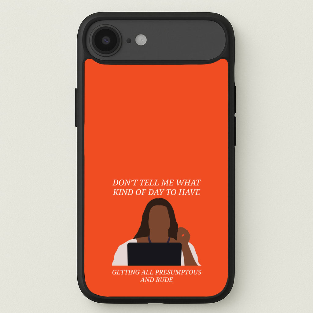 Don't Tell Me What Kind Of Day To Have Phone Case for iPhone 17 Air