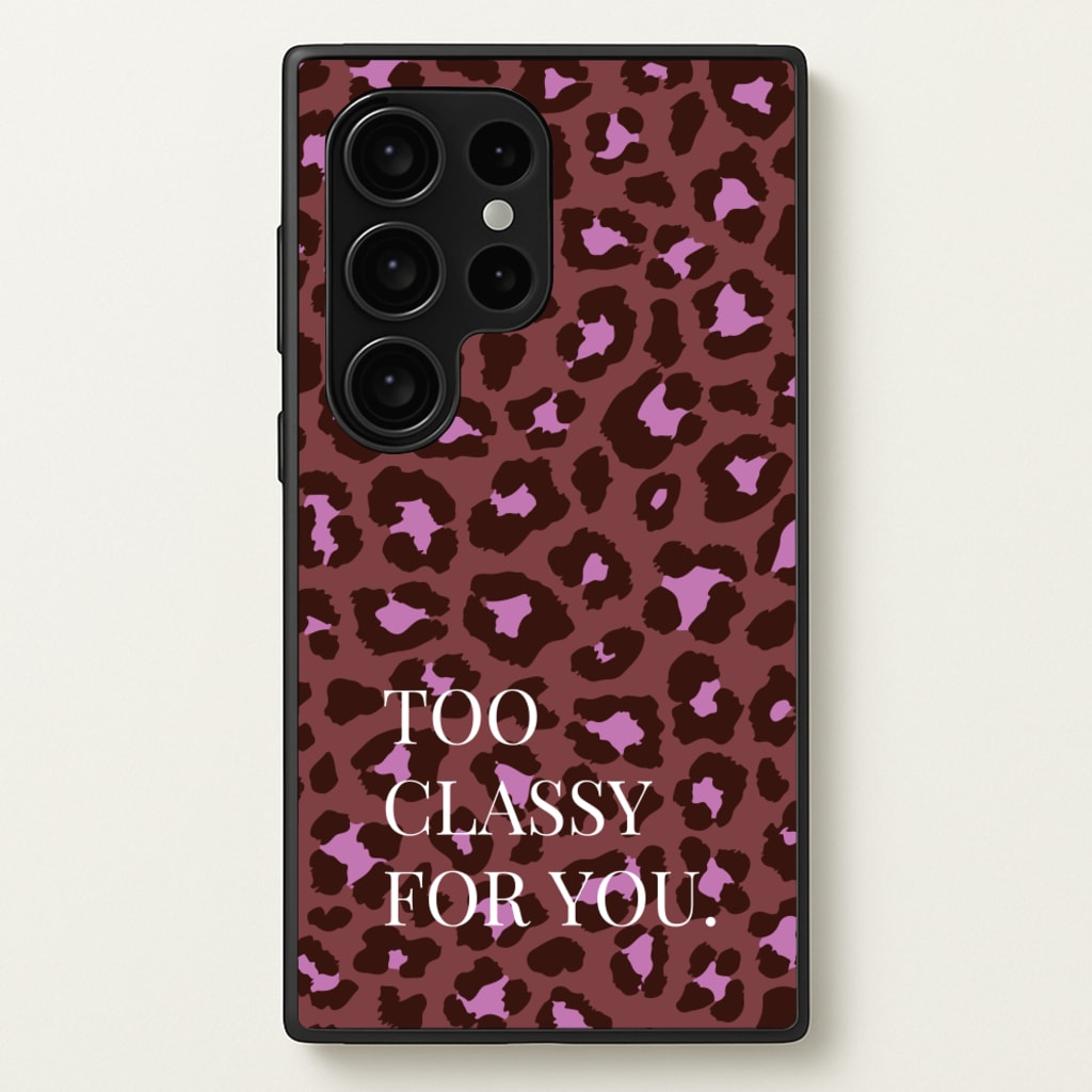 Too Classy Cheetah Print - Animal Patterns Phone Case for Galaxy S24 Ultra