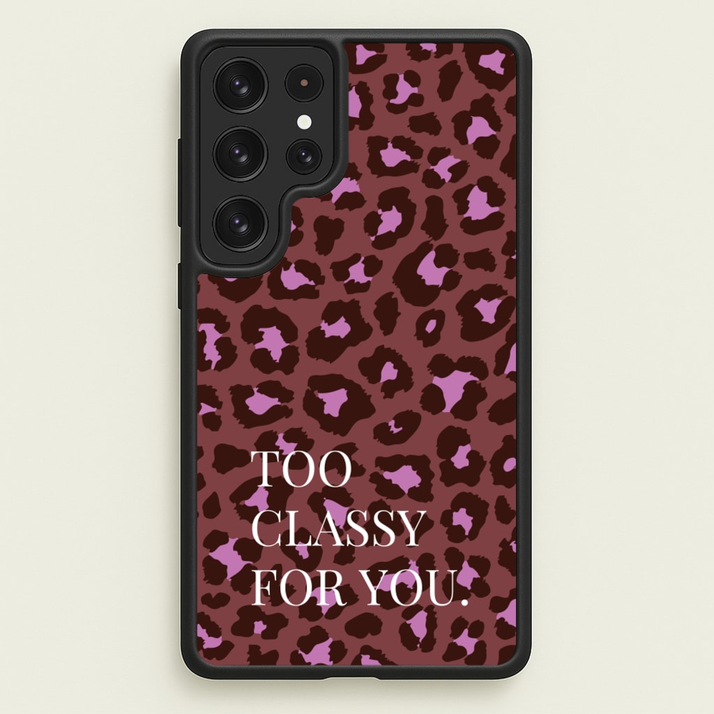 Too Classy Cheetah Print - Animal Patterns Phone Case for Galaxy S23 Ultra