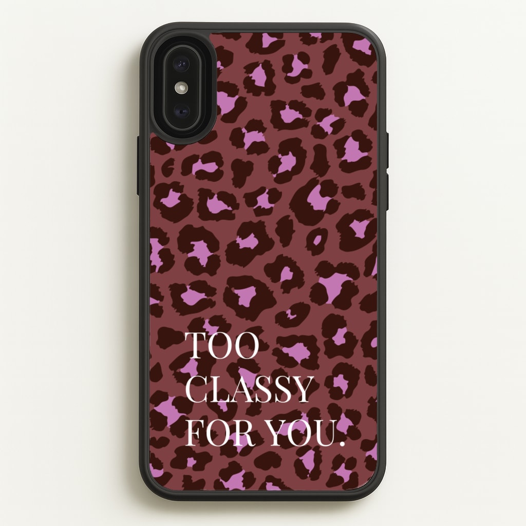 Too Classy Cheetah Print - Animal Patterns Phone Case for iPhone XS Max