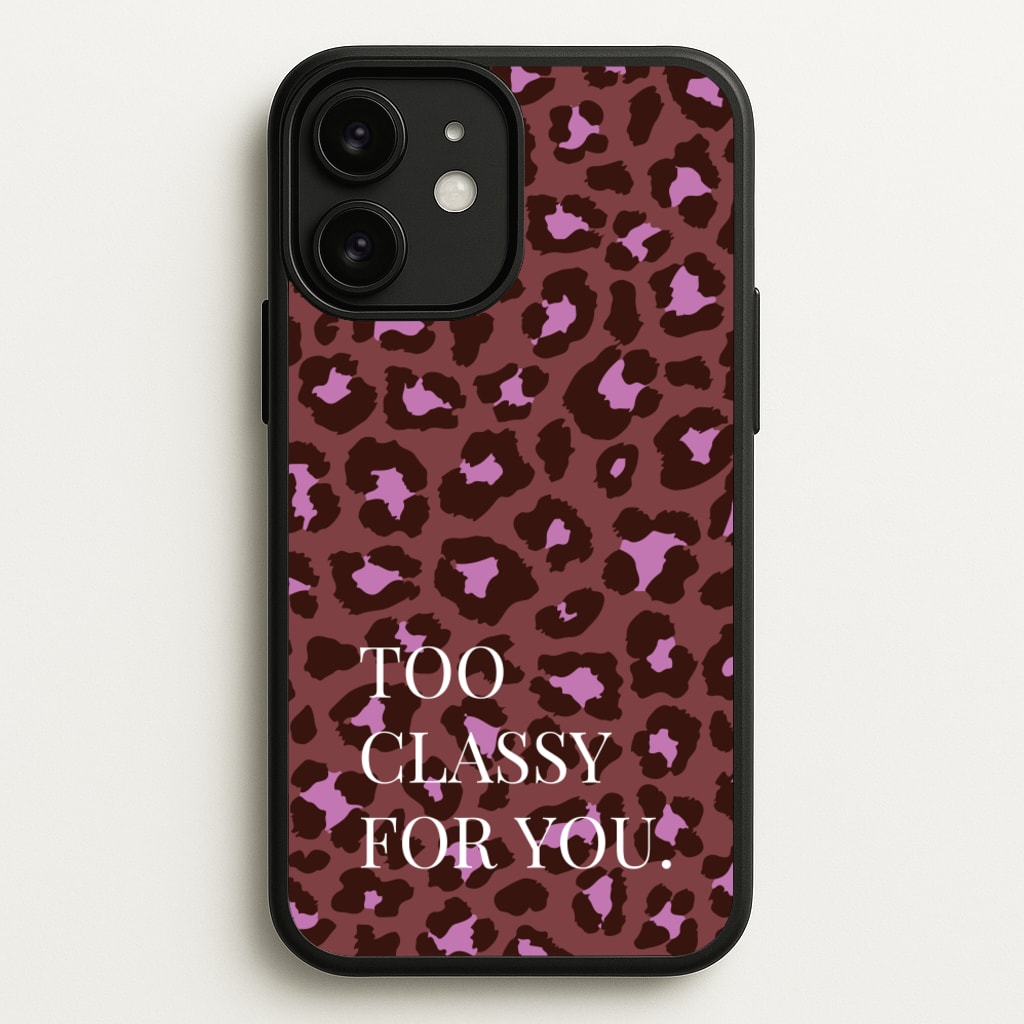 Too Classy Cheetah Print - Animal Patterns Phone Case for iPhone 11