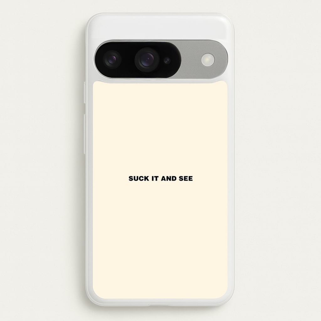 Suck It and See Phone Case for Google Pixel 10 / 10 Pro