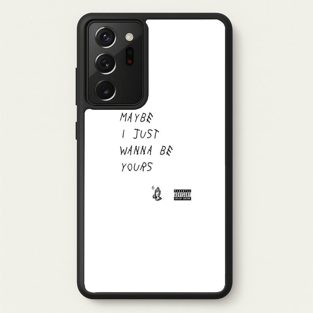 Maybe I Just Wanna Be Yours - Arctic Monkeys Phone Case for Galaxy Note 20 Ultra