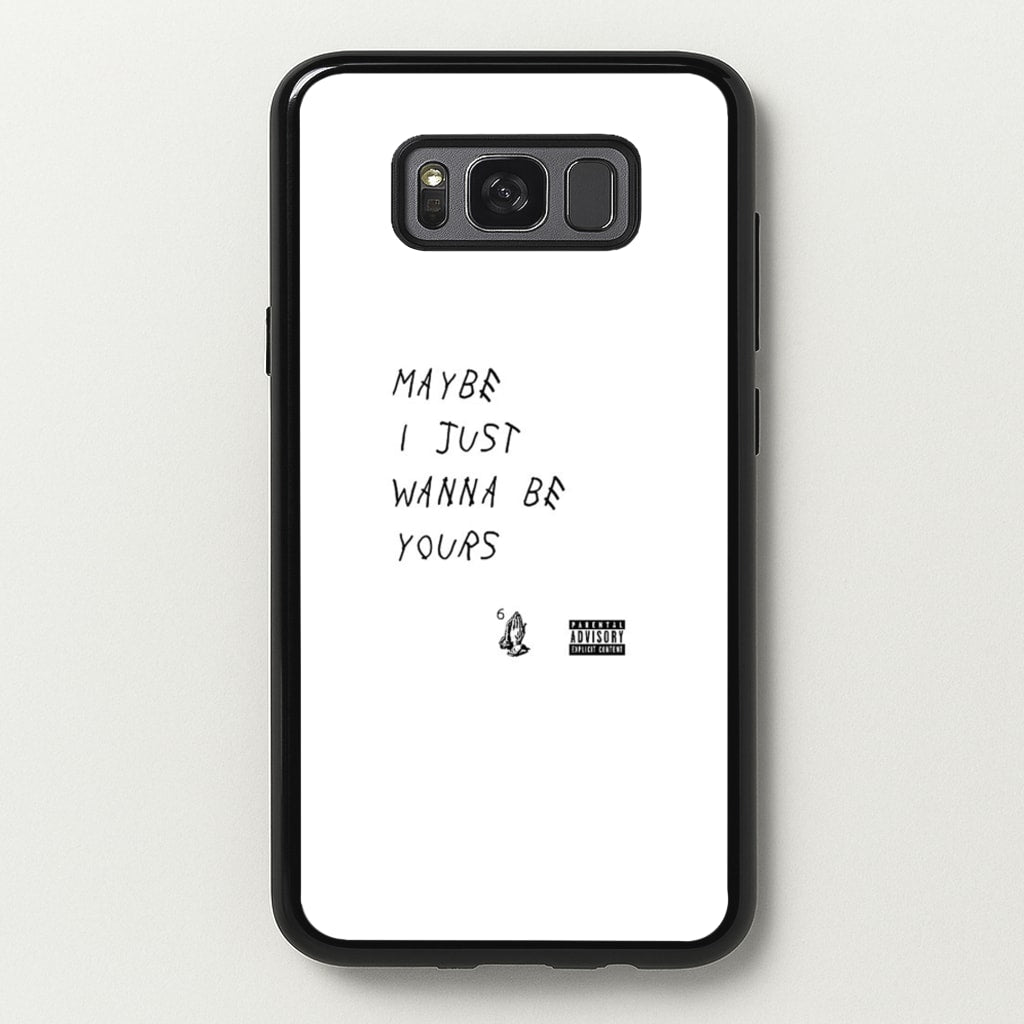 Maybe I Just Wanna Be Yours - Arctic Monkeys Phone Case for Galaxy S8