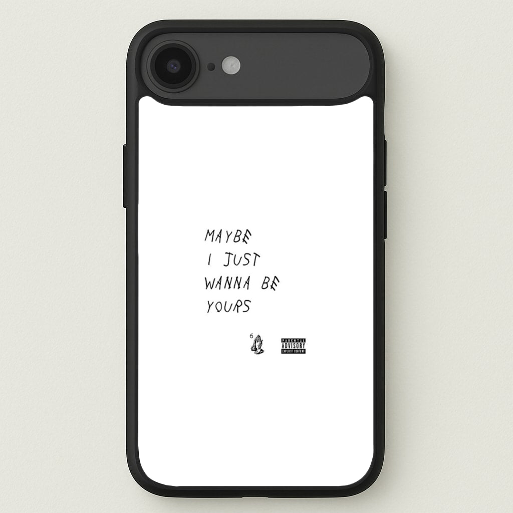 Maybe I Just Wanna Be Yours Phone Case for iPhone 17 Air