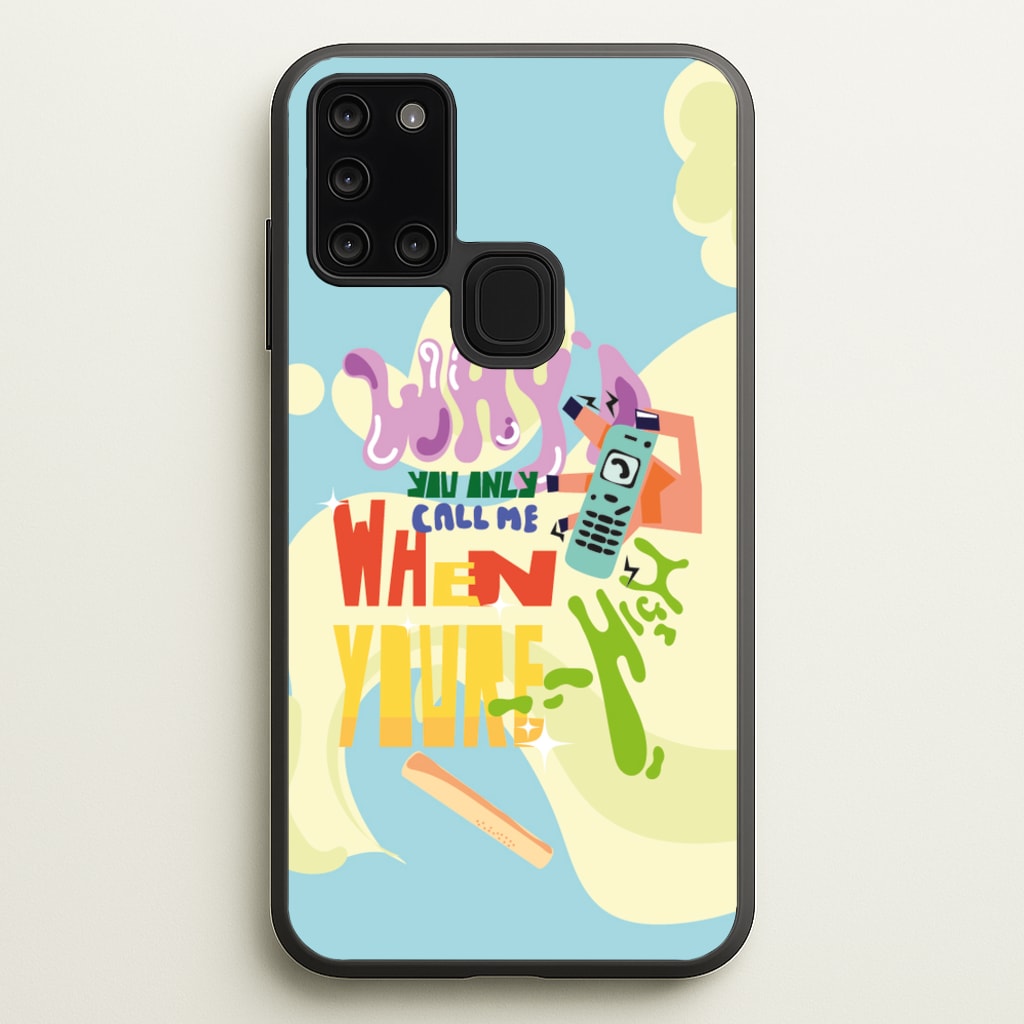 Why'd you only call me when you're high - Arctic Monkeys - Arctic Monkeys Phone Case for Galaxy A21s