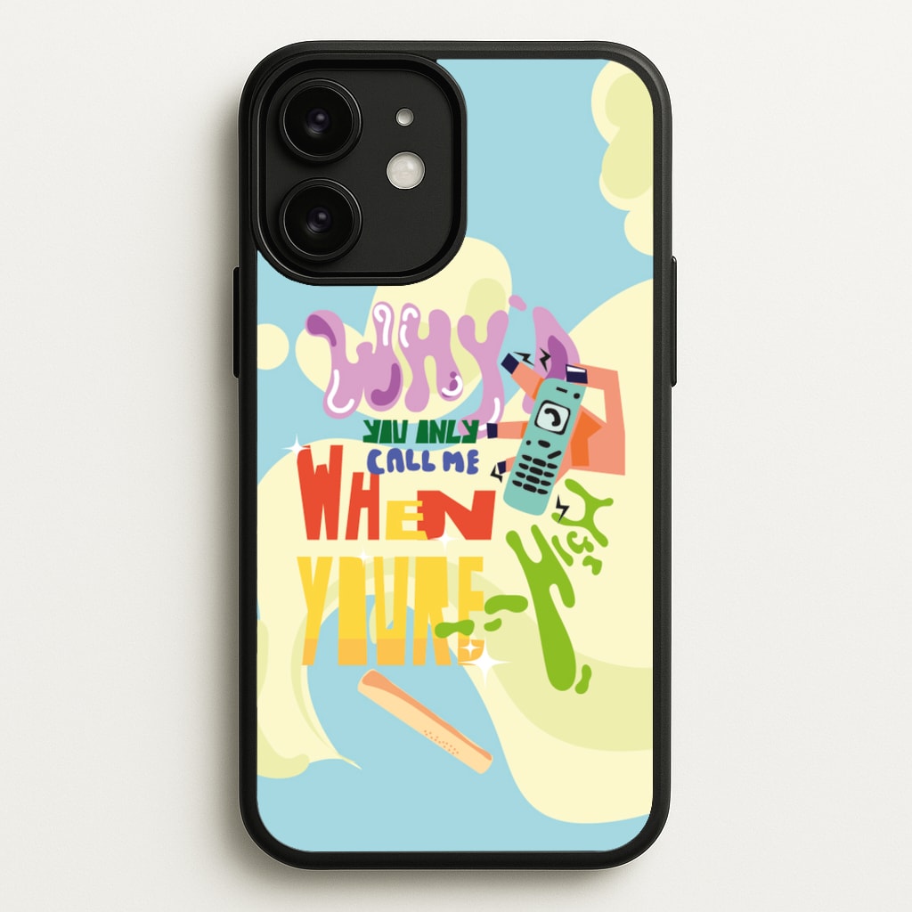 Why'd you only call me when you're high - Arctic Monkeys - Arctic Monkeys Phone Case for iPhone 11