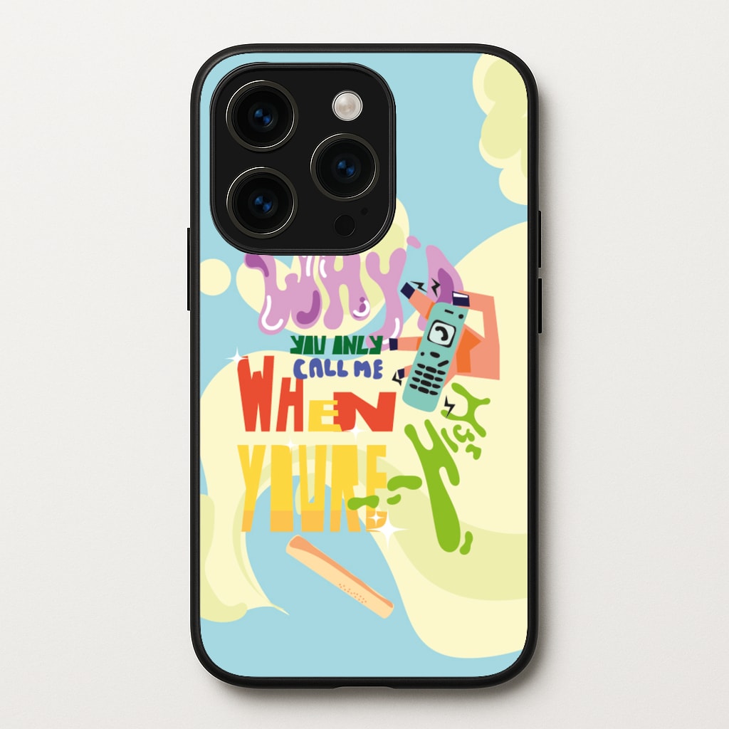 Why'd you only call me when you're high - Arctic Monkeys - Arctic Monkeys Phone Case for iPhone 15 Pro