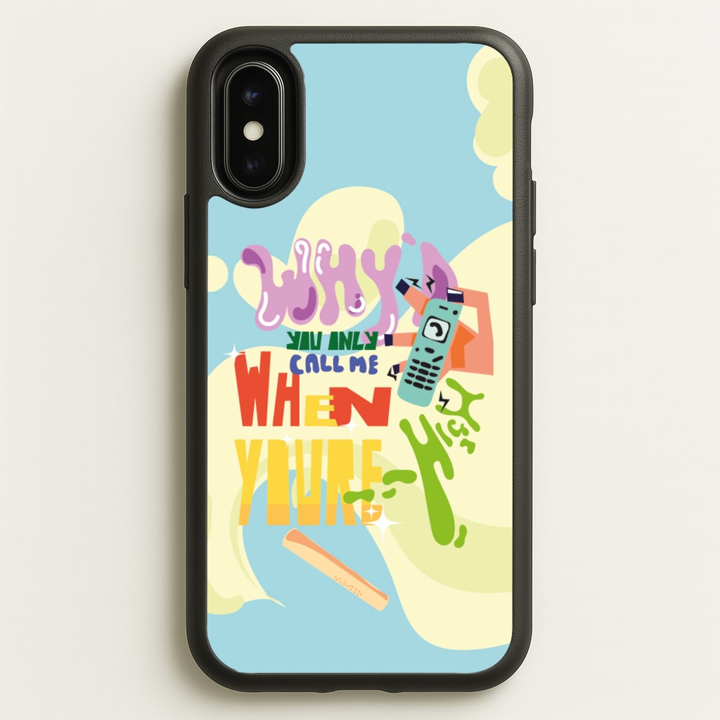 Why'd you only call me when you're high - Arctic Monkeys - Arctic Monkeys Phone Case for iPhone X / XS