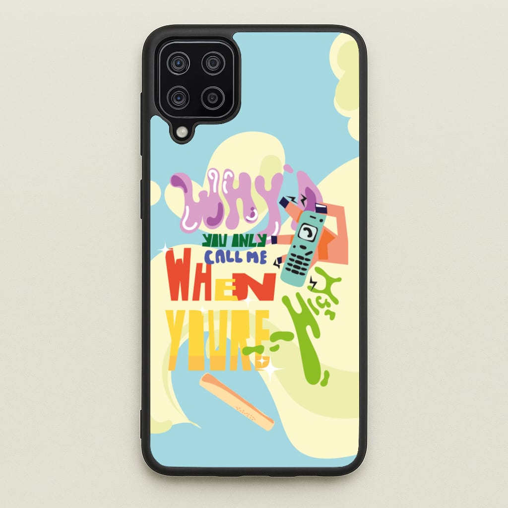 Why'd you only call me when you're high - Arctic Monkeys - Arctic Monkeys Phone Case for Galaxy A12