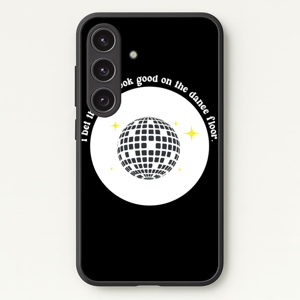 I bet that you look good on the dance floor - Arctic Monkeys Phone Case for Galaxy S24