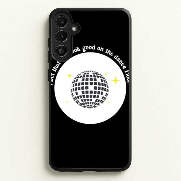 I bet that you look good on the dance floor - Arctic Monkeys Phone Case for Galaxy A36
