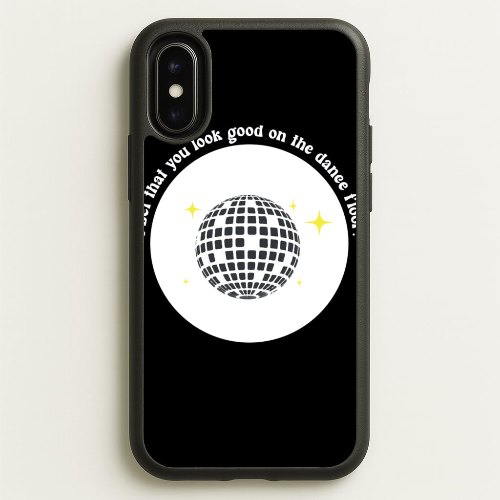 I bet that you look good on the dance floor - Arctic Monkeys Phone Case for iPhone X / XS
